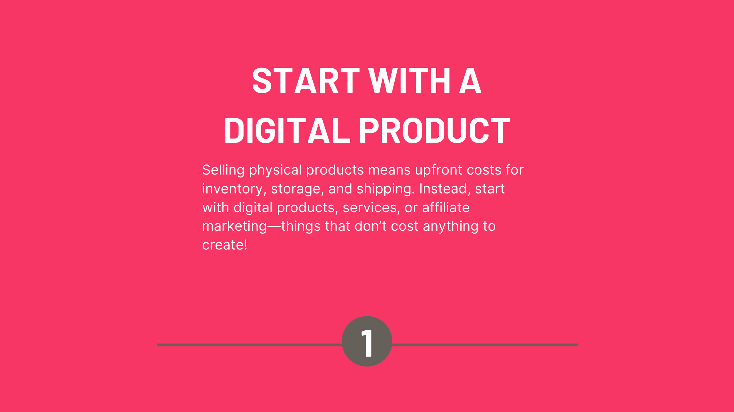 Start with a digital product