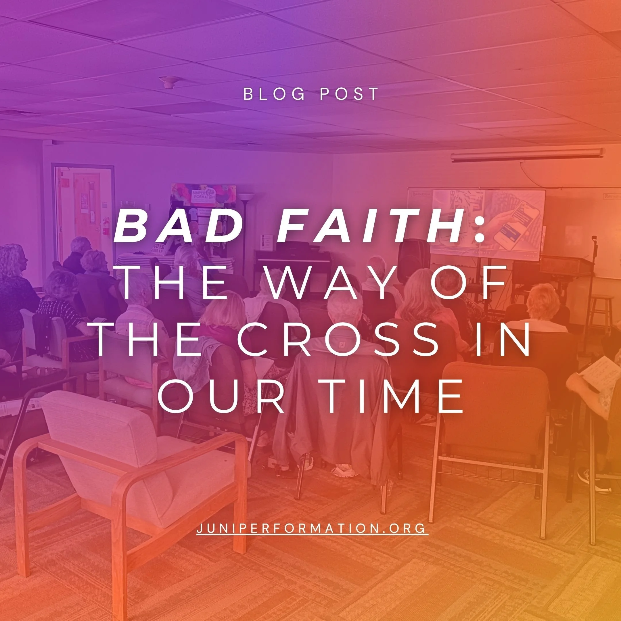 Bad Faith: The Way of the Cross in Our Time