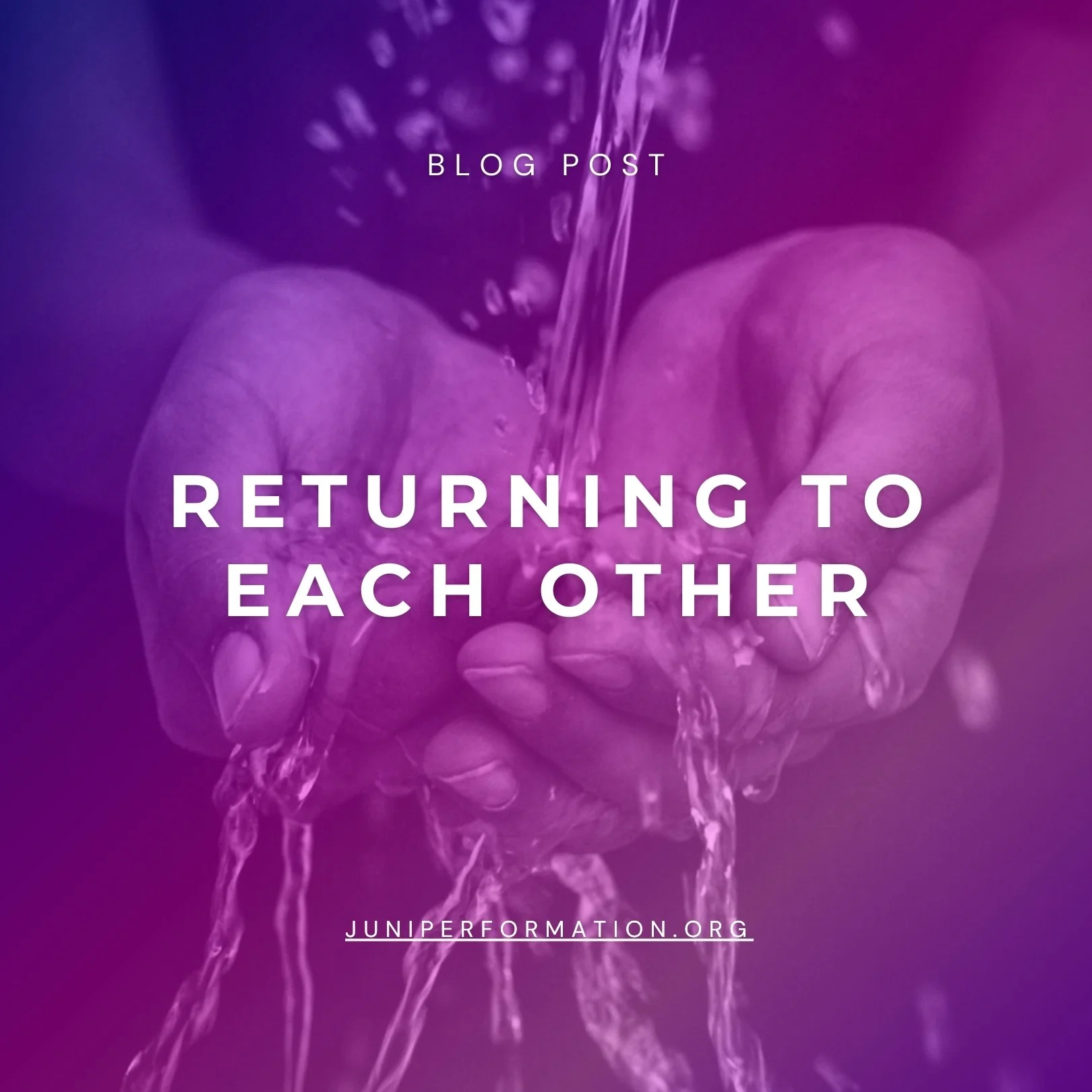 Returning to Each Other