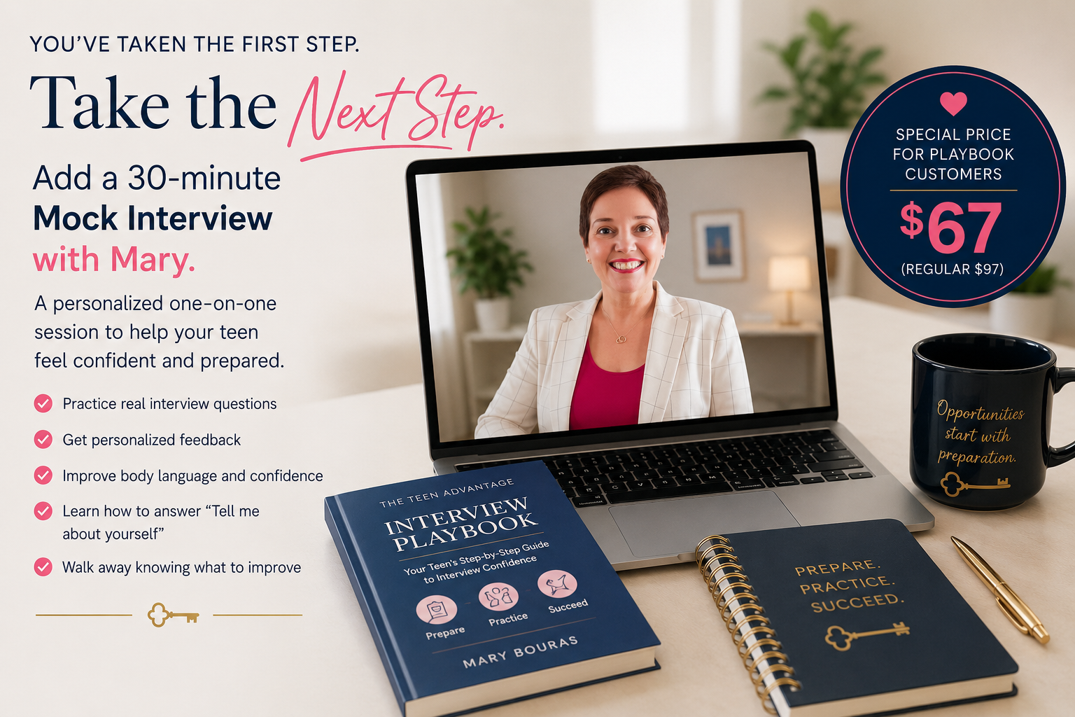 Advertisement for a teen mock interview session with Mary Brouas, featuring a woman on a video call, a book titled 'Interview Playbook,' a notebook saying 'Prepare. Practice. Succeed.', a black mug with gold text, and a gold pen on a desk.