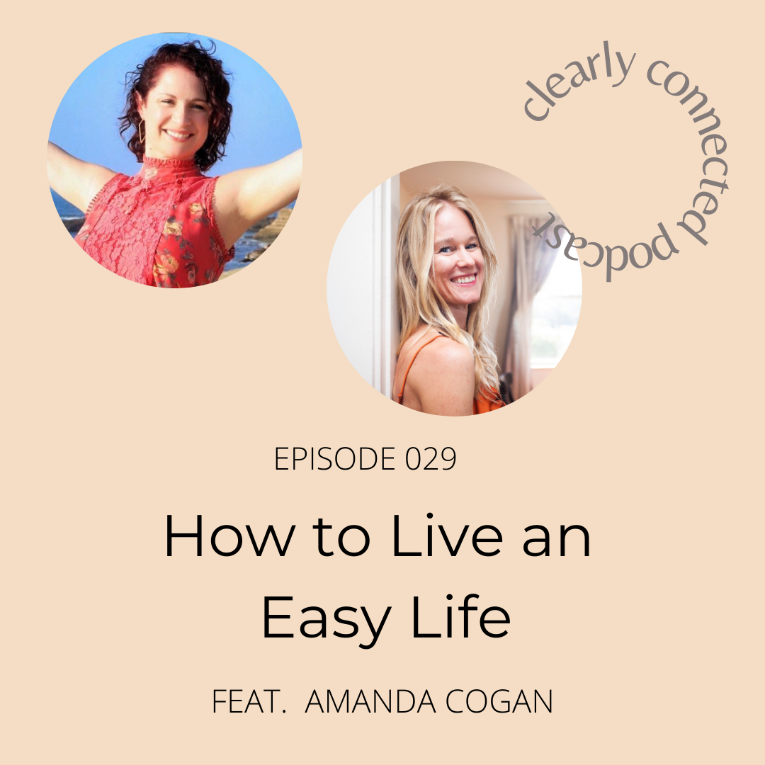 Ep. 29/How to Live an Easy Life
