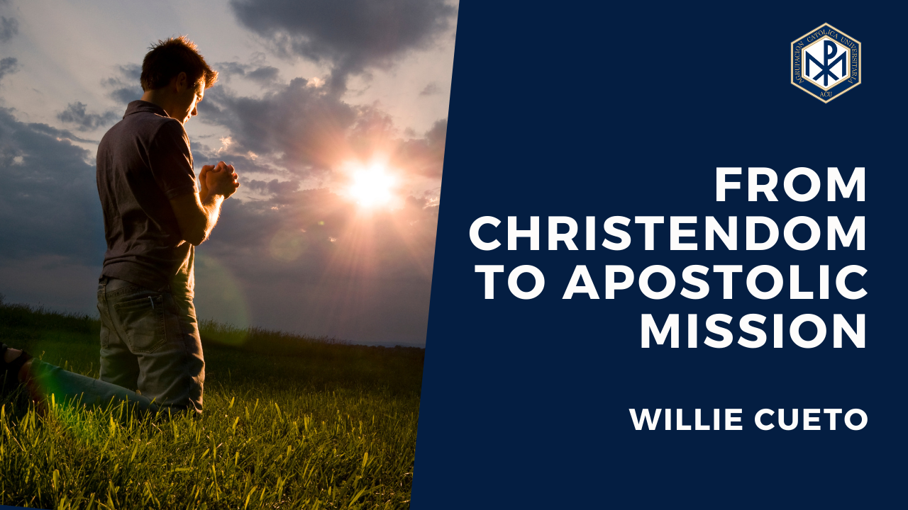 From Christendom to Apostolic Mission