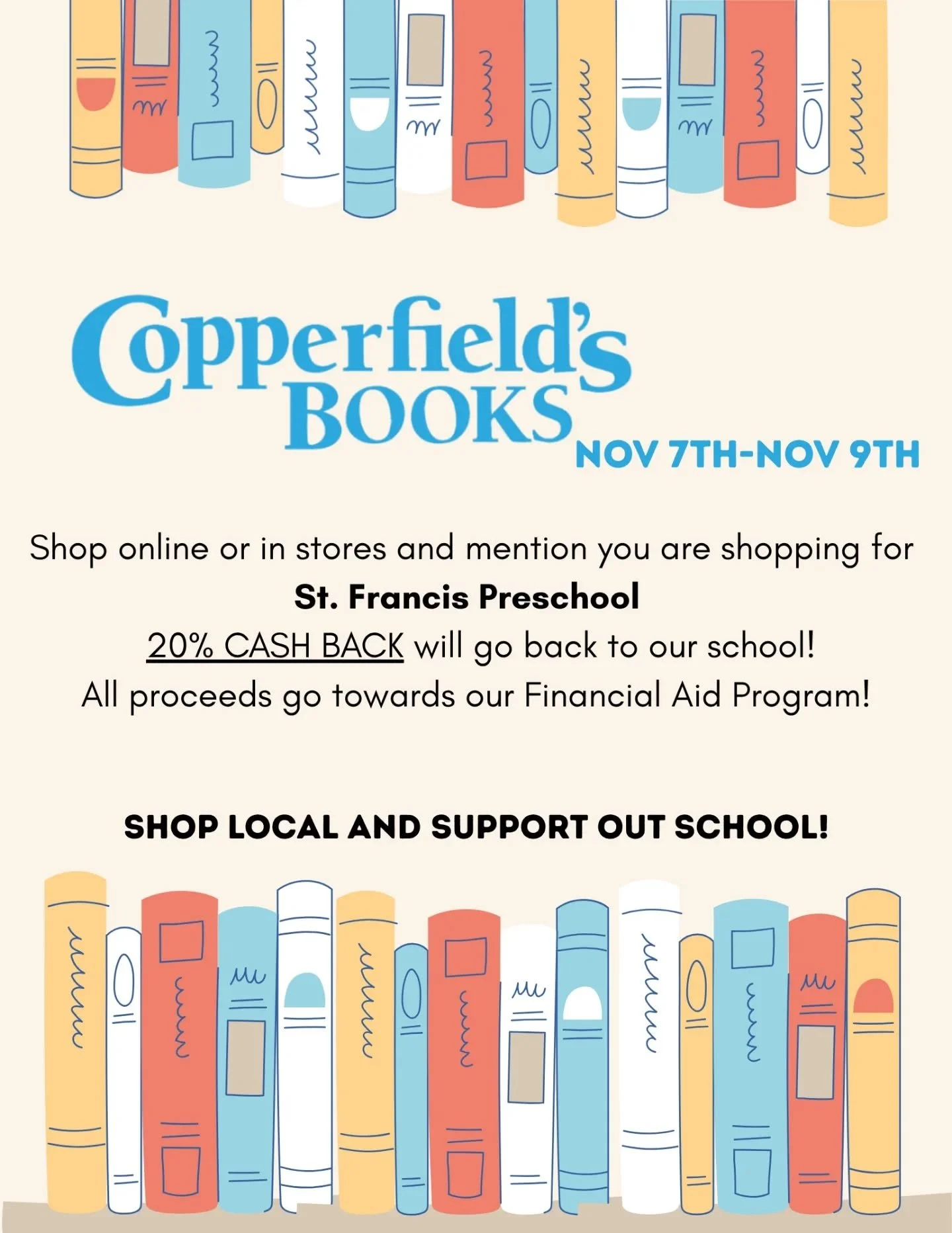 Happening this weekend! Shop @copperfieldsnovato and 20% of proceeds will be donated back to St. Francis! All proceeds will go towards our financial aid program. Thank you @copperfieldsnovato !