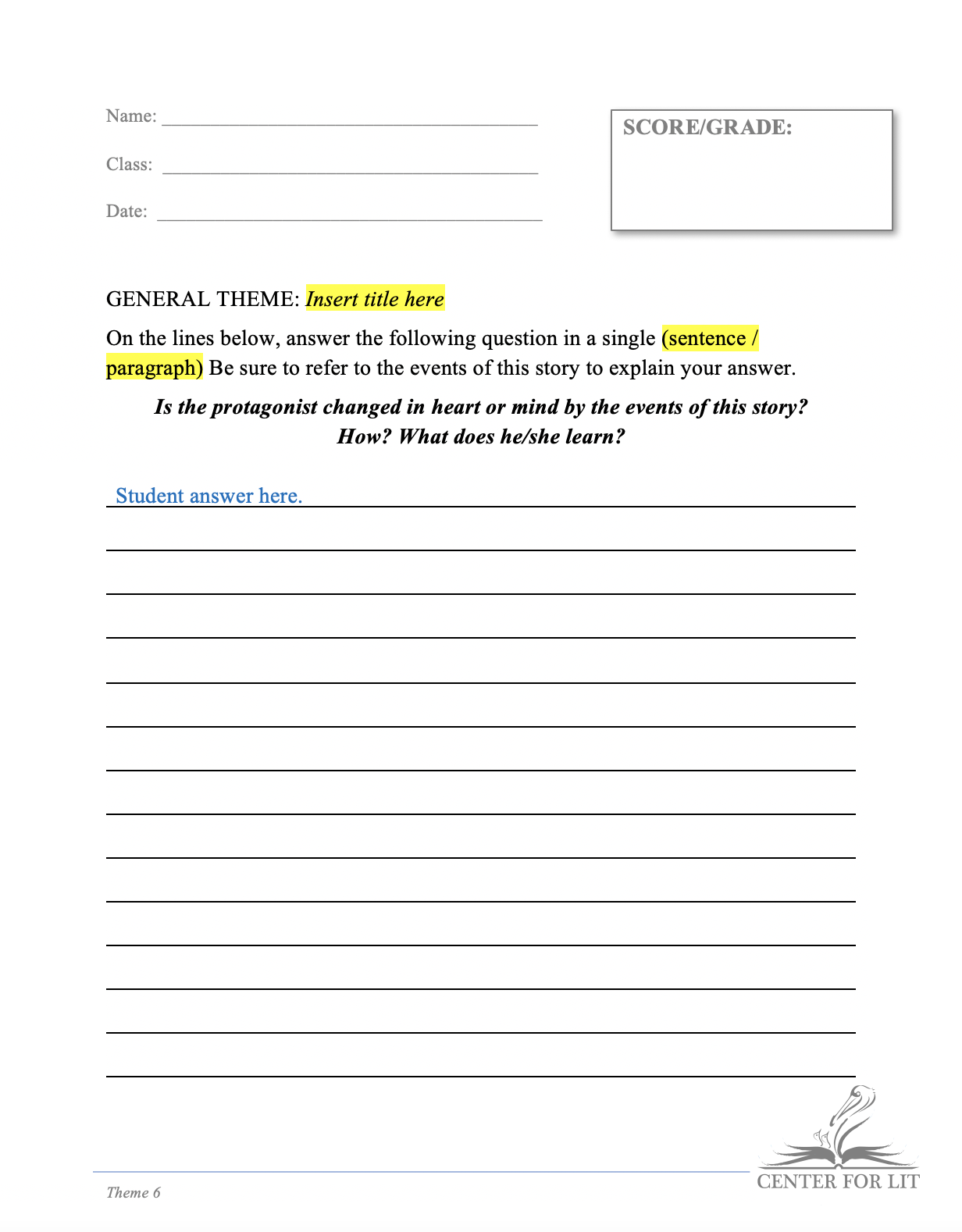 Theme 6 - Short Answer Exercise: Discuss General Theme Via Protagonist