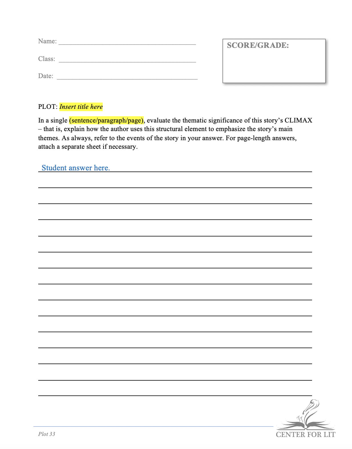 Plot 33 - Short Answer Exercise: Relate Climax to Theme