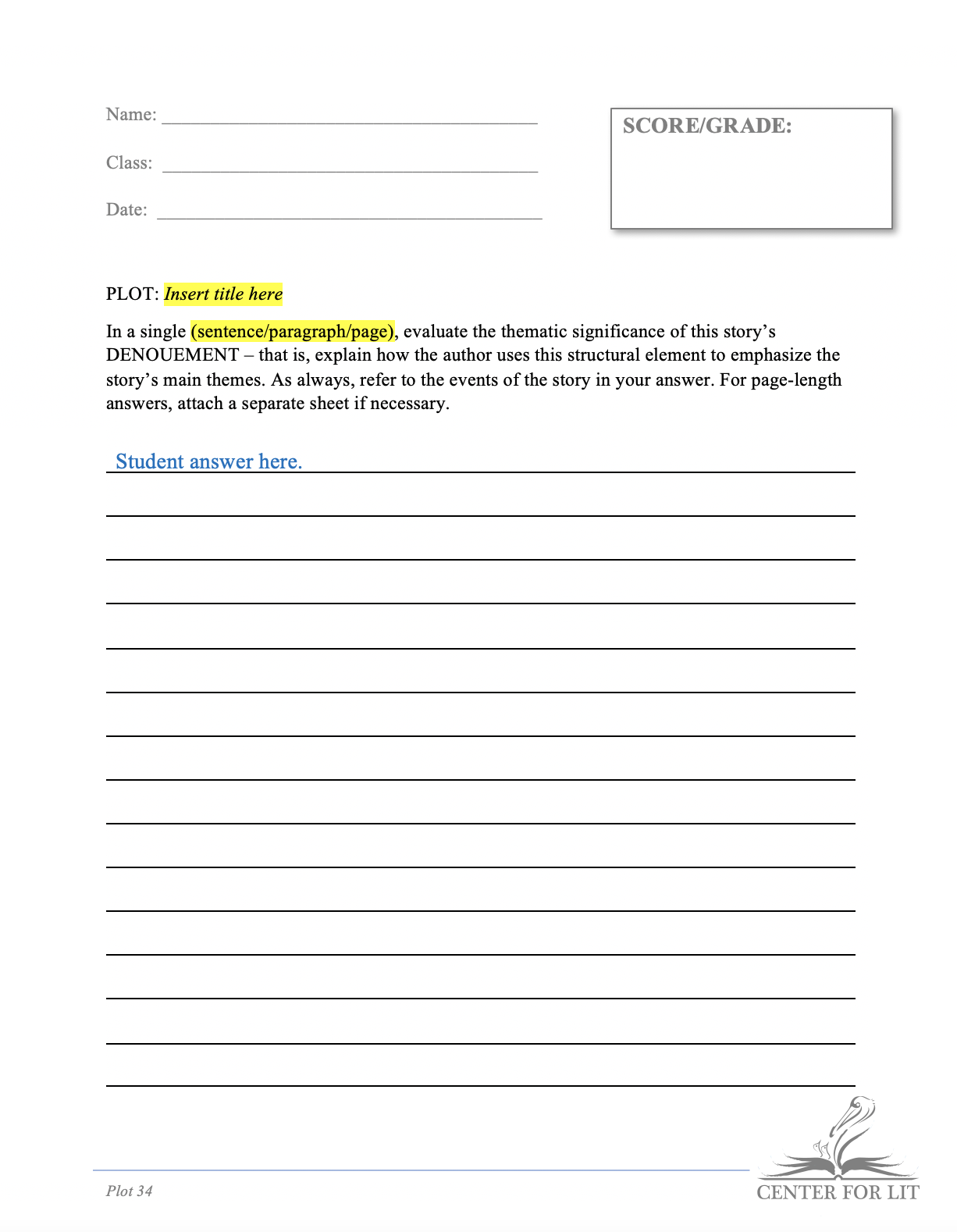 Plot 34 - Short Answer Exercise: Relate Dénouement to Theme