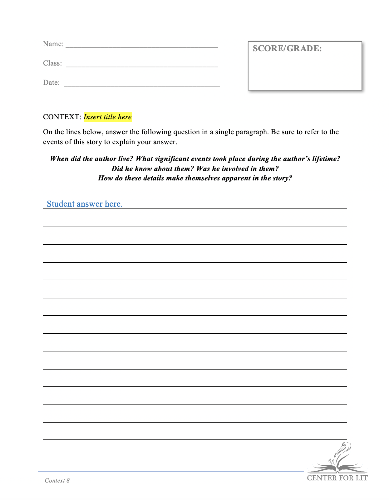 Context 8 - Short Answer Exercise: Compare Chronological Details of the Author’s Life to Themes of the Current Story	
