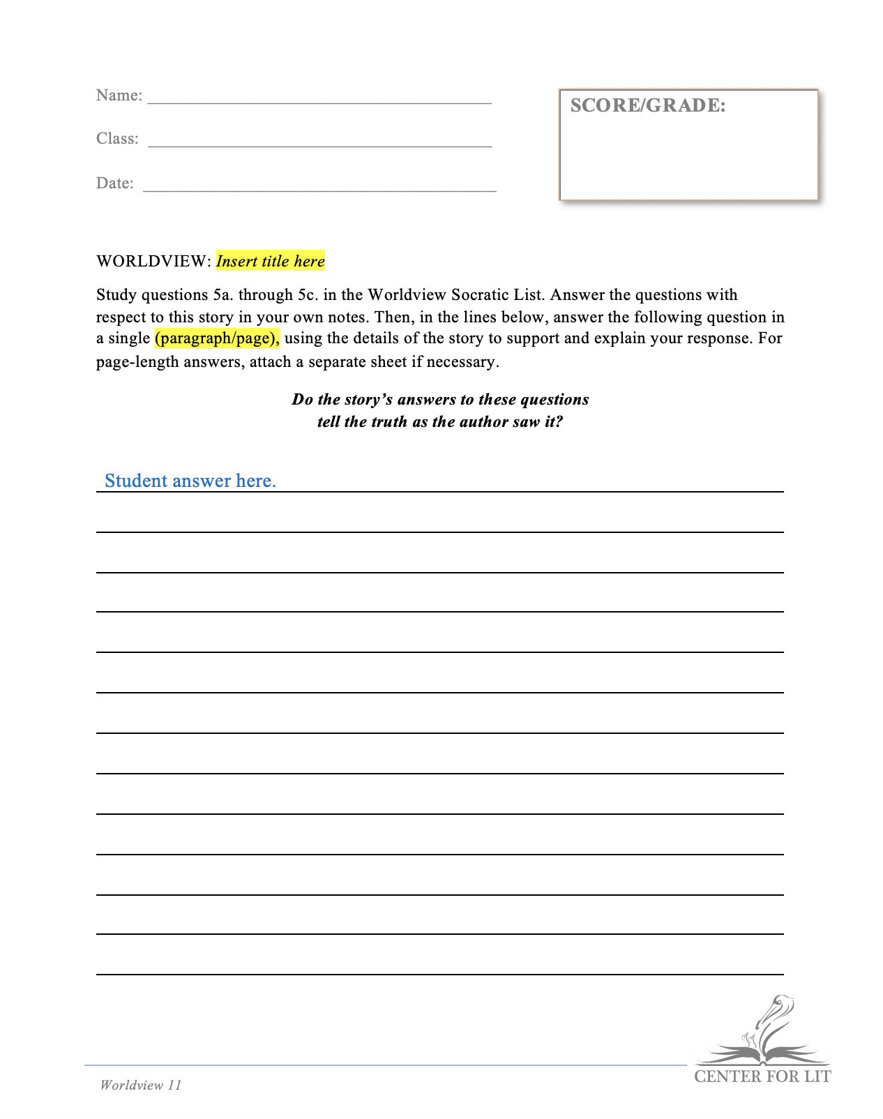 Worldview 11 - Socratic List Exercise: "What is the Highest Good in the Story? Does it Tell the Truth as the Author Saw It?"