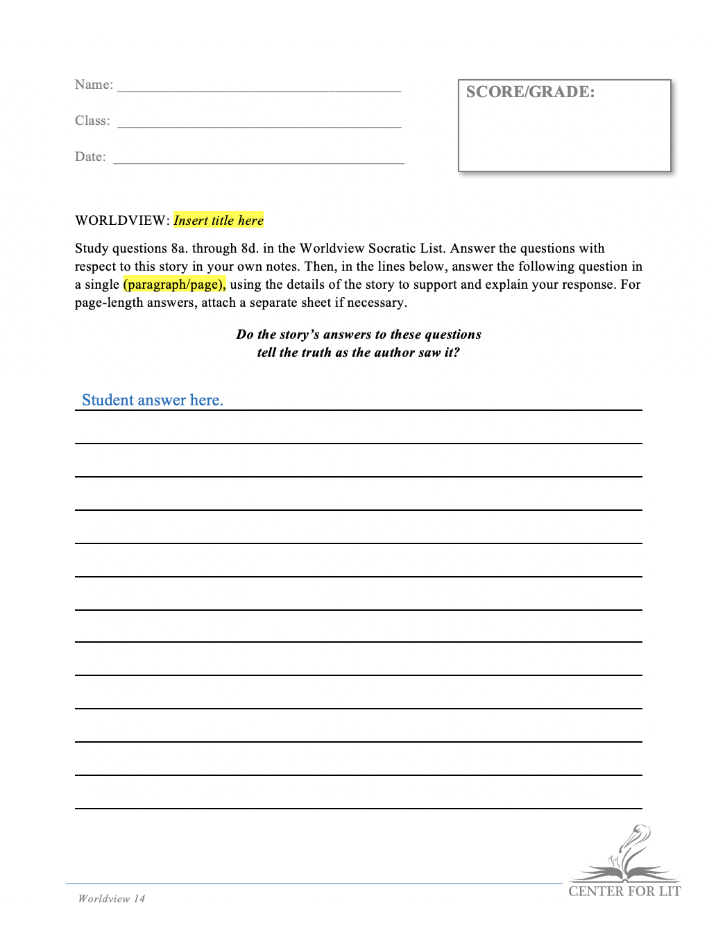 Worldview 14 - Socratic List Exercise: "What does the Story Saw About Death? Does It Tell the Truth as the Author Saw It?"