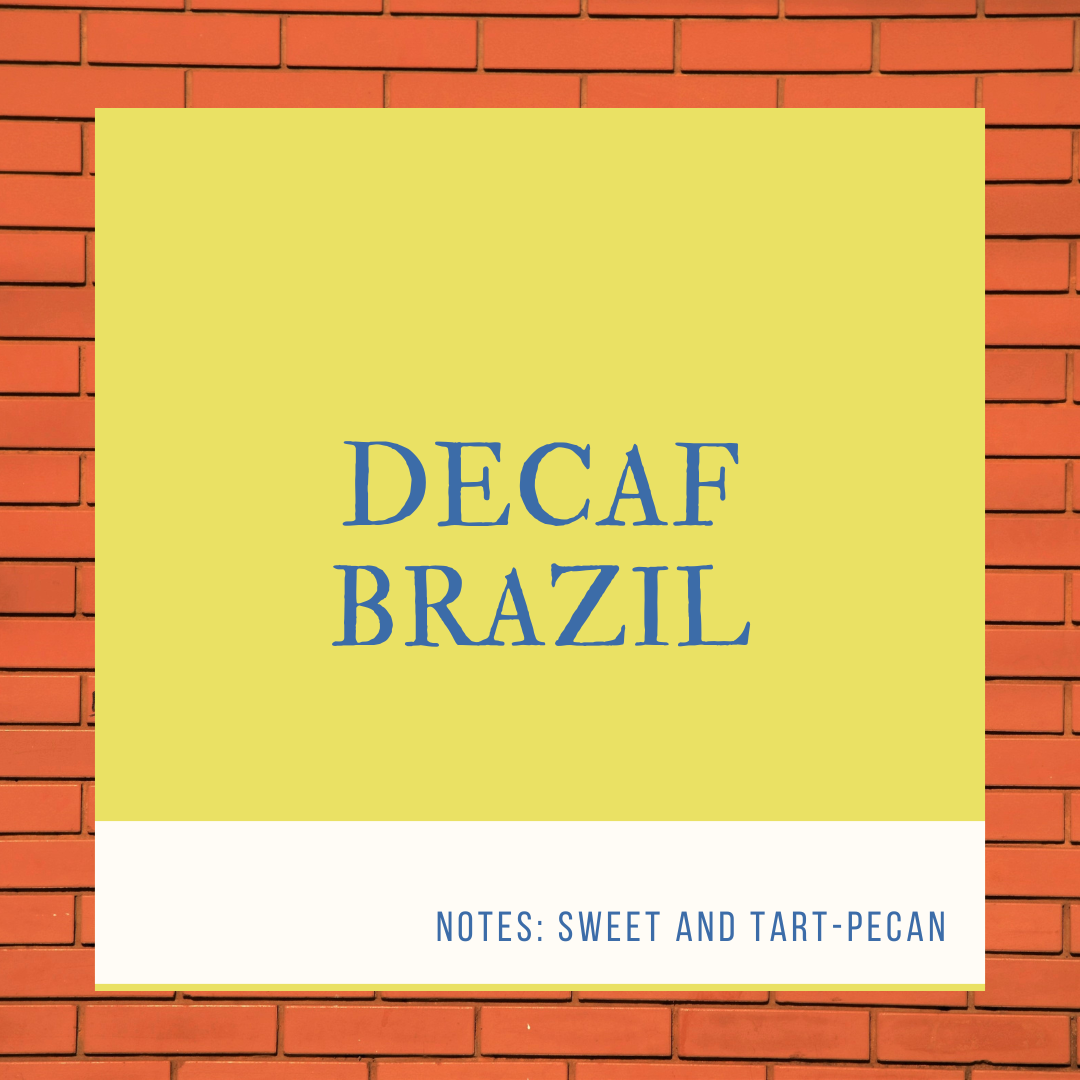 DECAF BRAZIL — Cypress Street Roasters