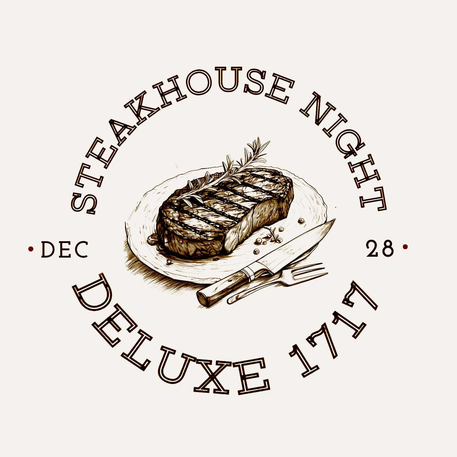 AN *EXTRA* “SATURDAY" STEAKHOUSE NIGHT! 