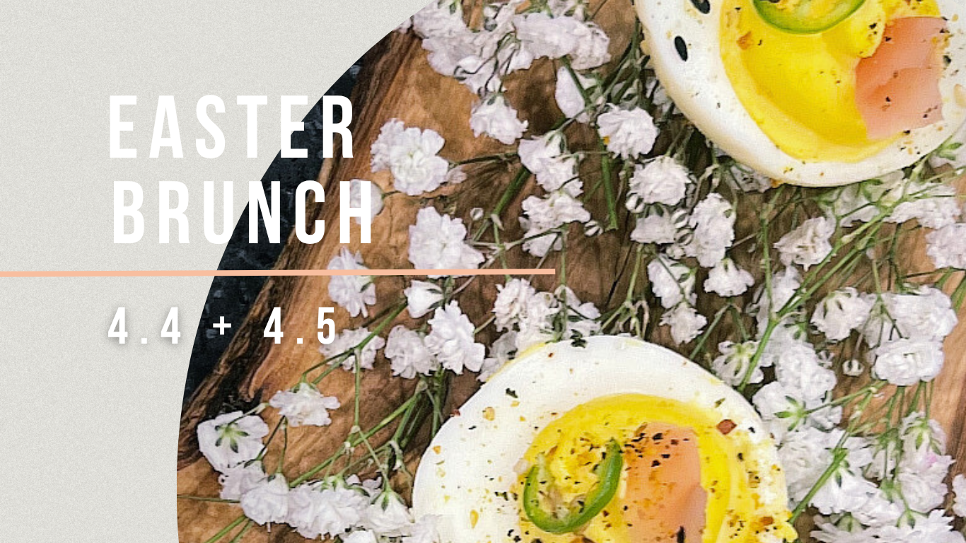 SUNDAY: EASTER BRUNCH 