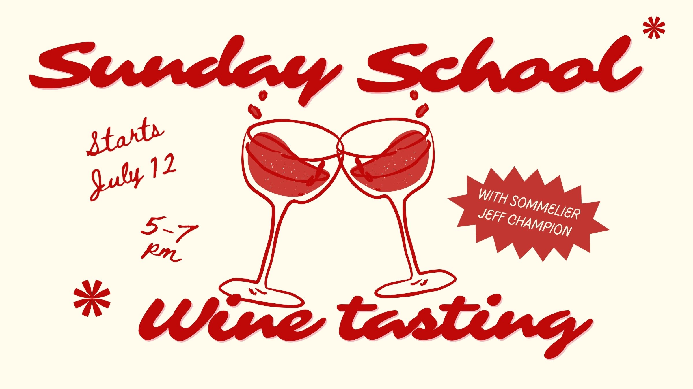 SUNDAY SCHOOL with Sommelier Jeff Champion