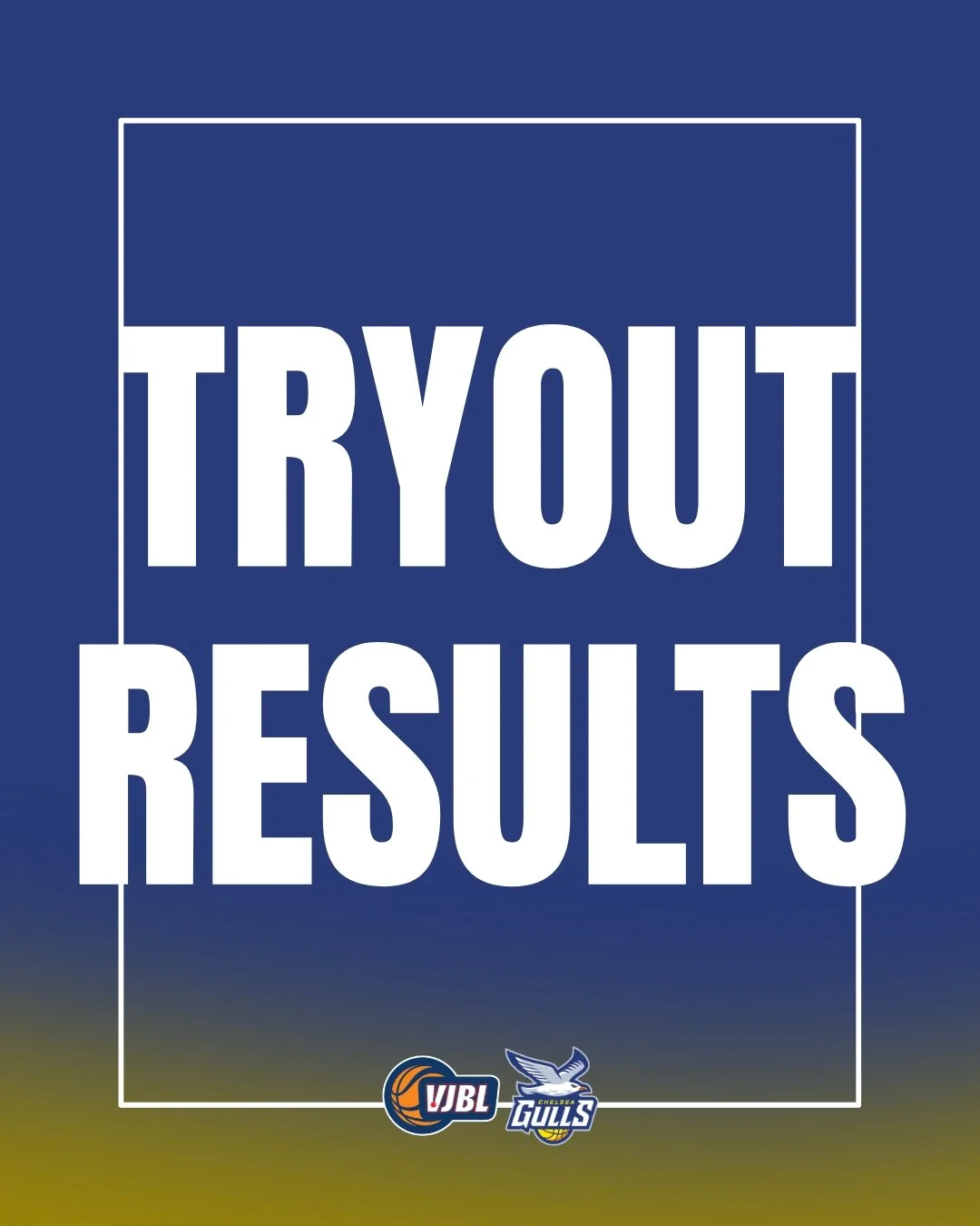 CHELSEA GULLS TRYOUTS: TEAM LISTS ANNOUNCED
