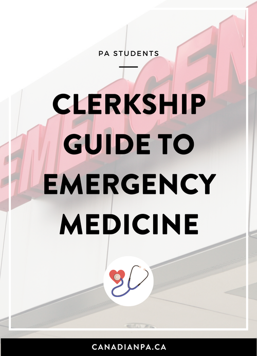 Emergency Medicine Clerkship Guide — CANADIAN PA