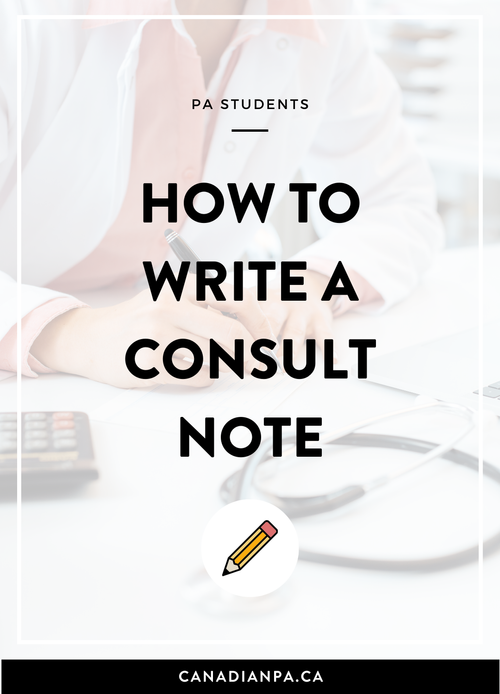 How to Write a Consult Note — CANADIAN PA