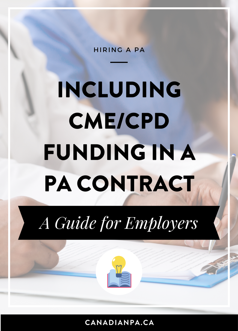 PA CME Funding and Education Days Explained — CANADIAN PA