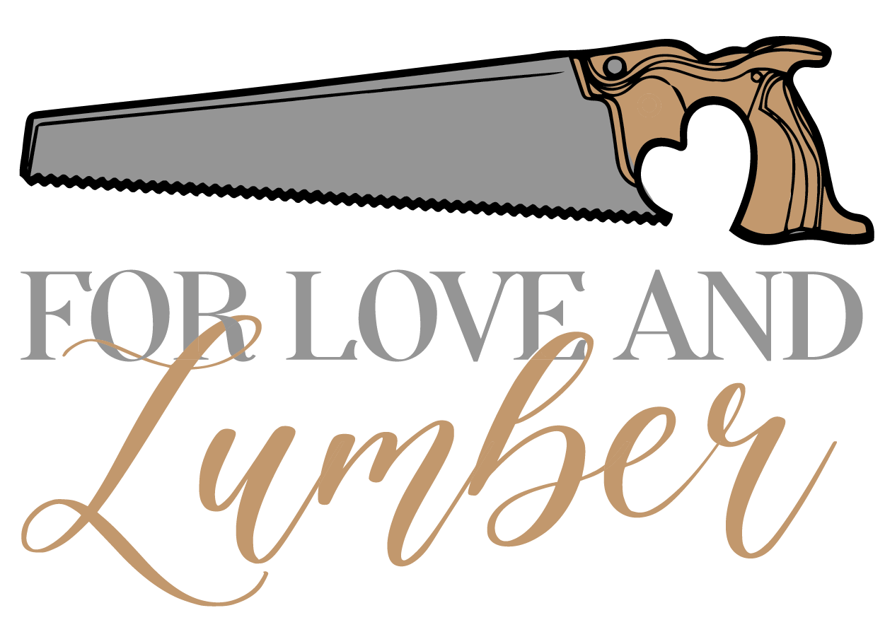For Love and Lumber
