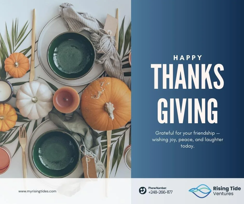 Happy Thanksgiving from Rising Tide Ventures!
We&rsquo;re grateful for the incredible business owners, leaders, and teams who trust us to help them grow, scale, and build stronger systems.

Wishing you a restful, joy-filled holiday with the people wh