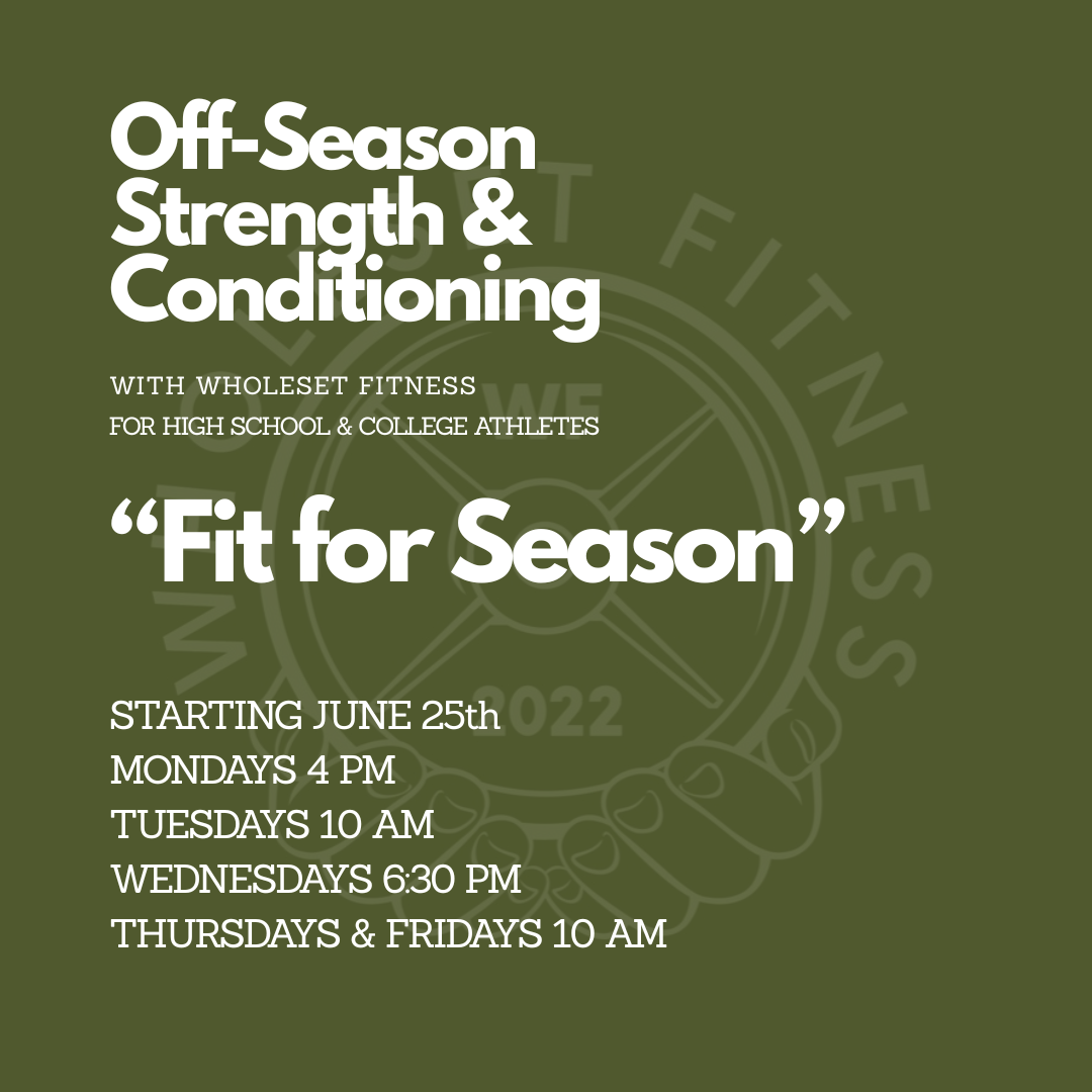 High School & College: Fit For Season