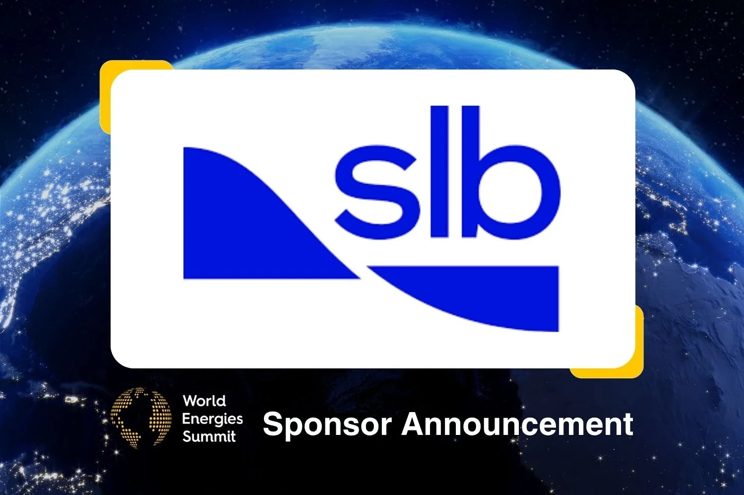 World Energies Summit 2026 Welcomes SLB Back as Key Long-Term Industry Partner