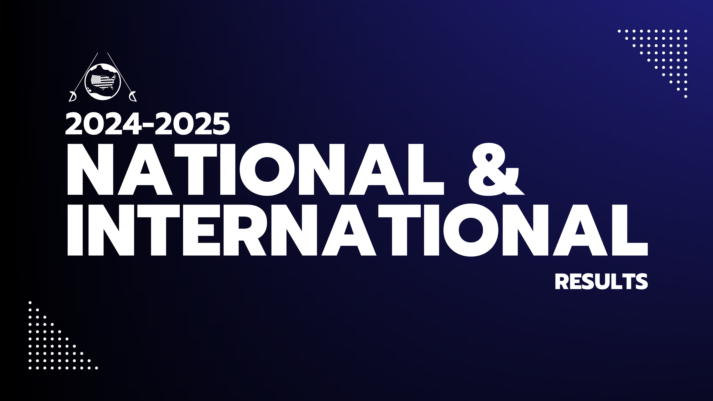 Cover slide for the 2024-2025 National & International Results presentation, featuring a navy blue background, white text, and a small logo of a fish with fishing hooks in the top left corner.