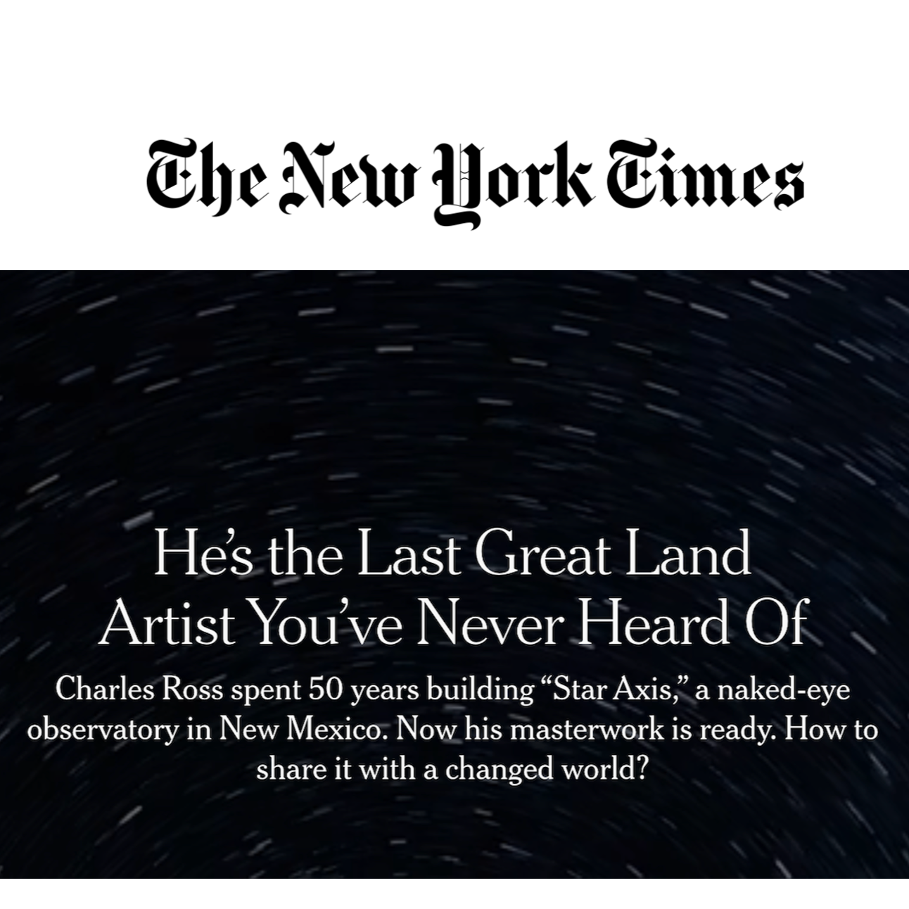  press  Charles Ross  | He's the Last Great Land Artist You've Never Heard Of