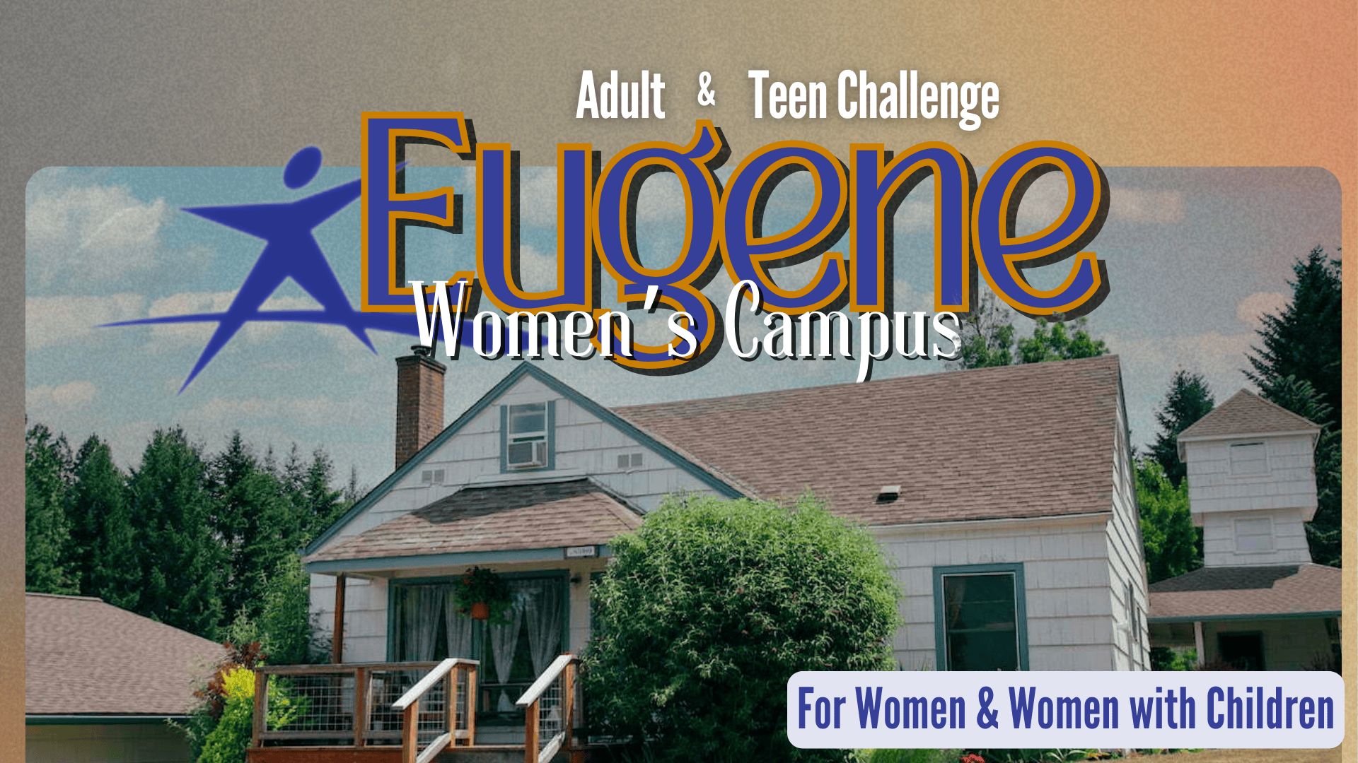 PNW Adult &amp; Teen Challenge: Eugene Campus