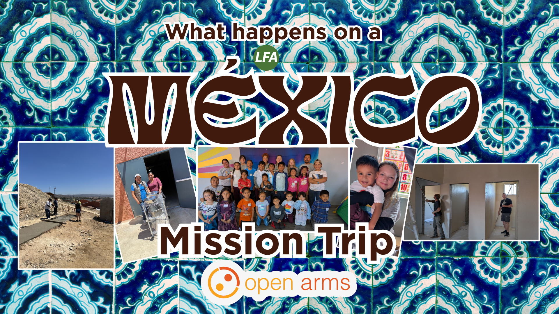 What happens on a Mission Trip? Part 3