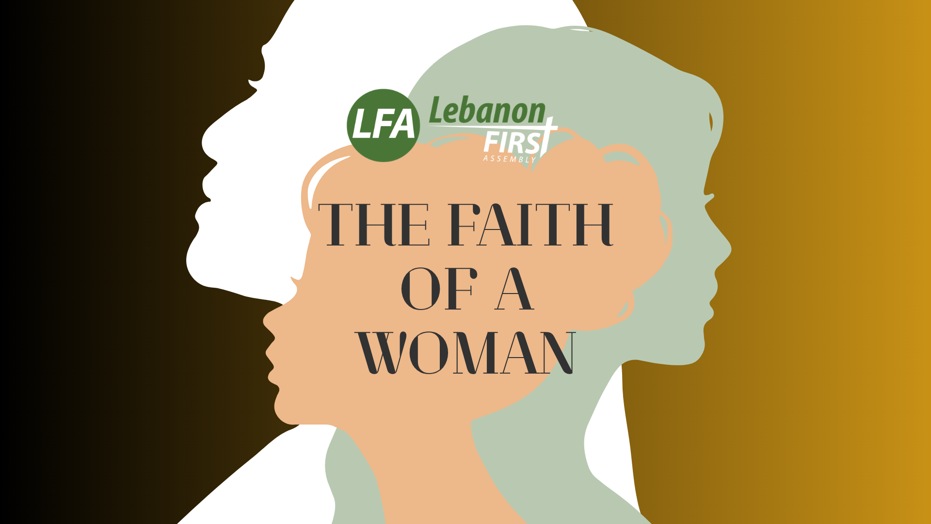 The Faith of a Woman