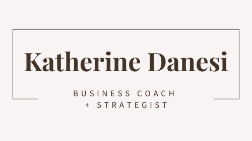 Katherine Danesi | Business Coach &amp; Strategist