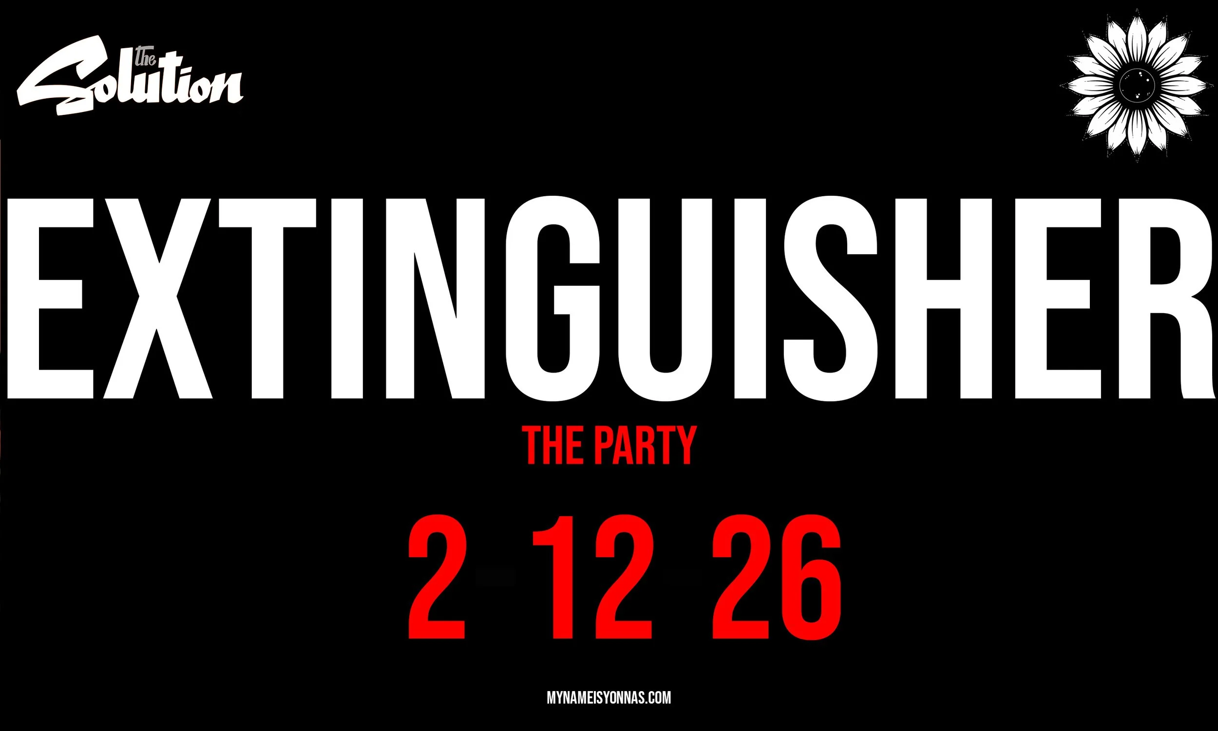 A TICKET TO EXTINGUISHER