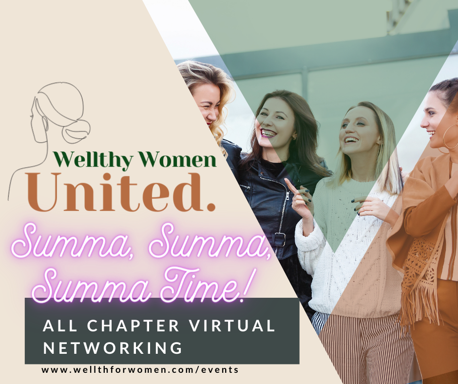 Wellthy Women United Monthly Networking | All Chapter Virtual Networking