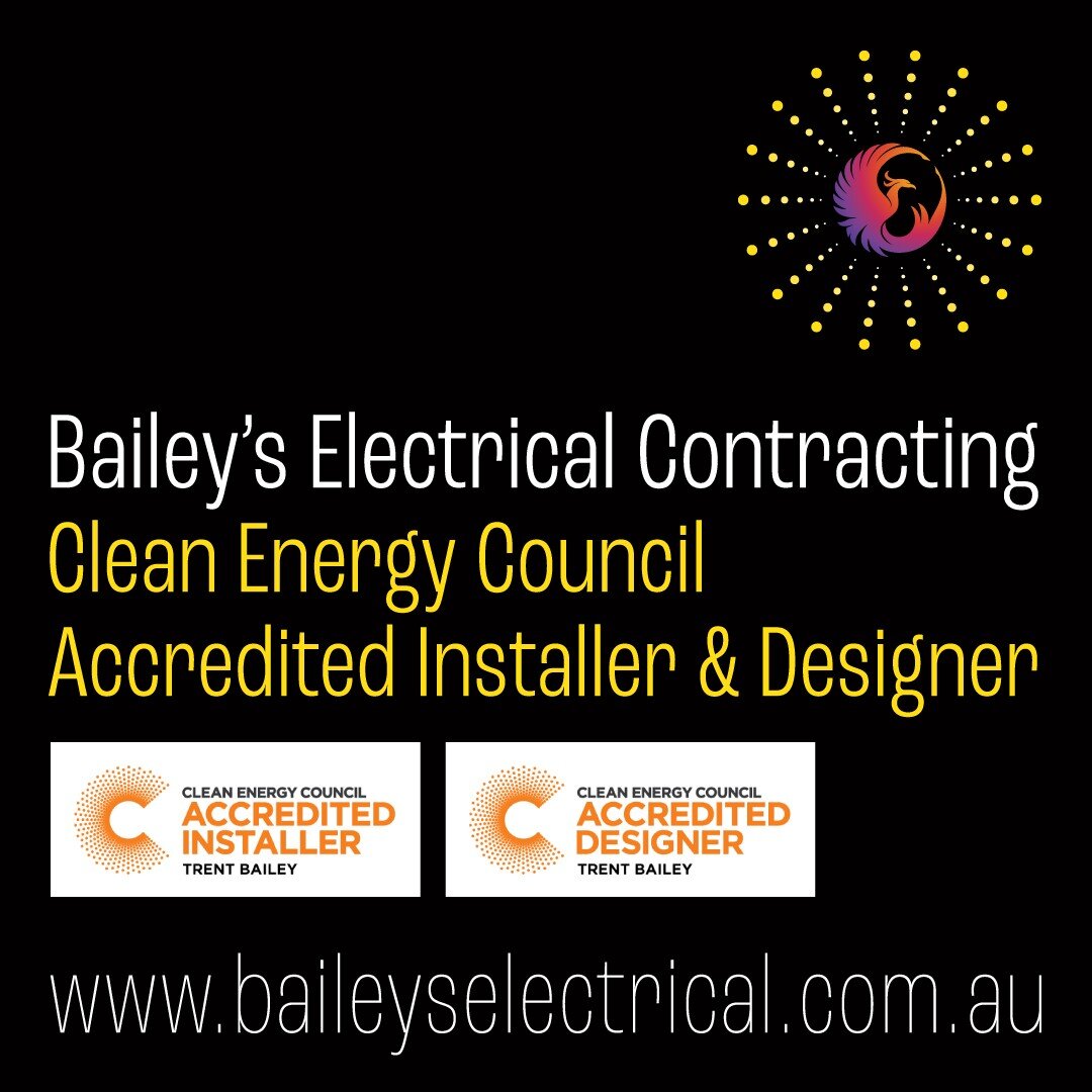 Trent Bailey, owner and founder of Bailey's Electrical Contracting is a Clean Energy Council accredited installer and designer. This means your solar and battery storage systems will be designed and installed to the highest standard. We comply with a