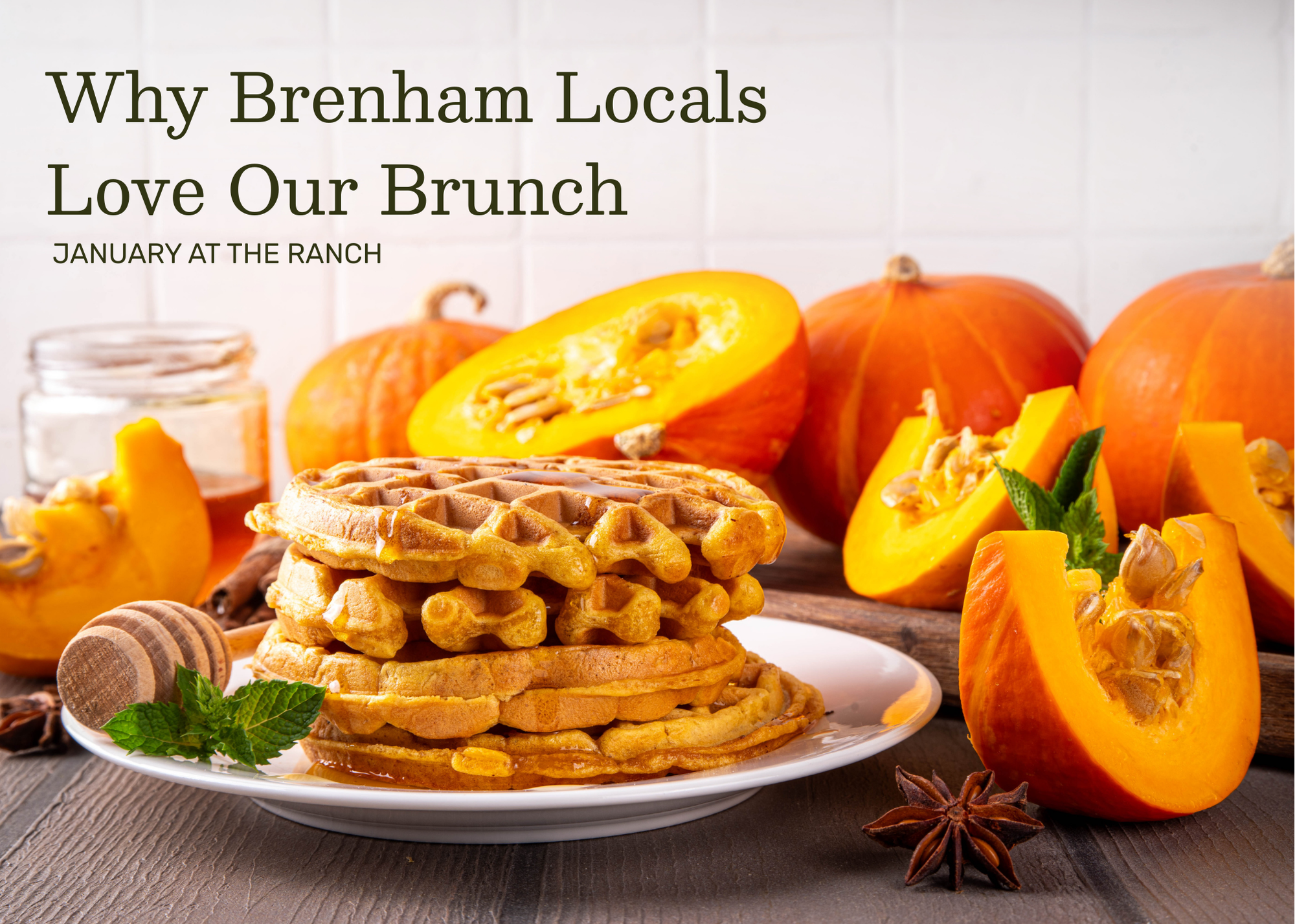 Why Brenham Locals Love Our Brunch: January at the Ranch