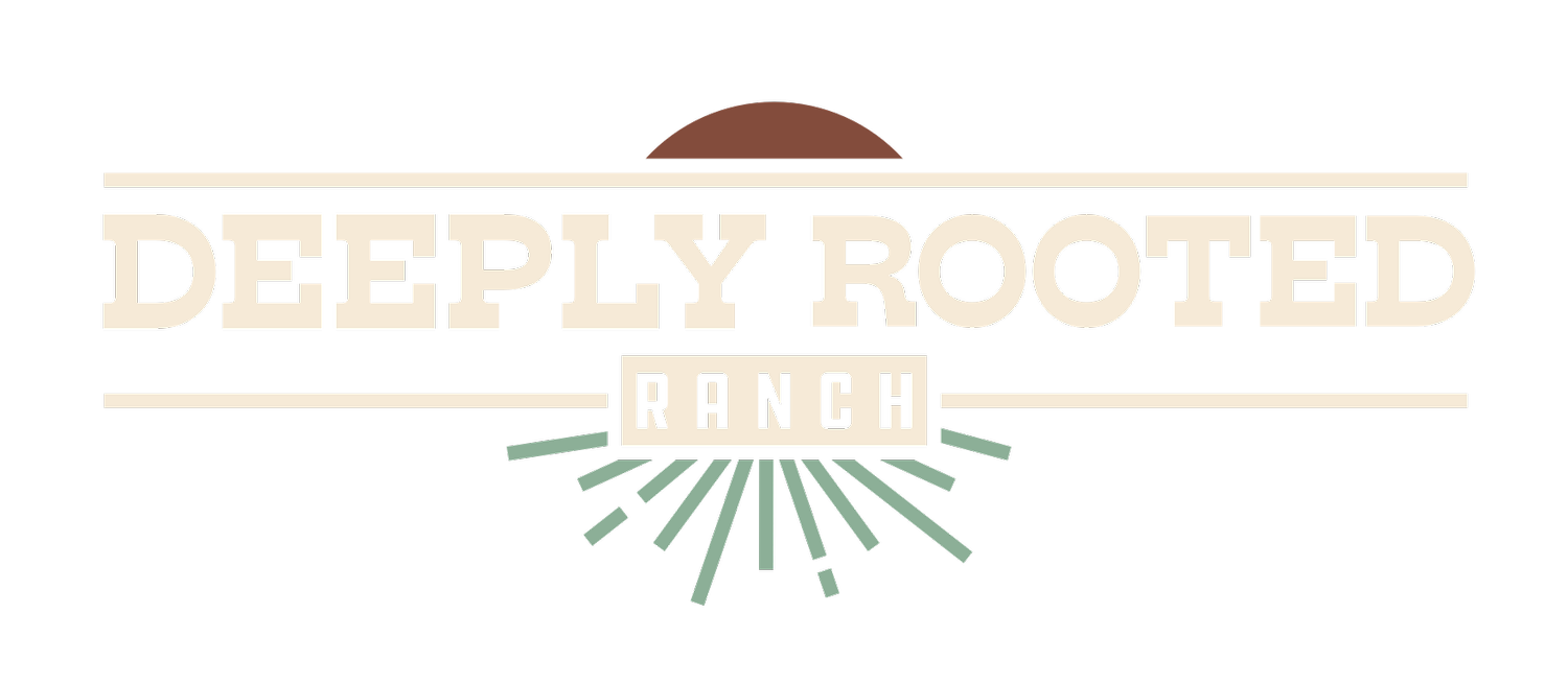 Deeply Rooted Ranch