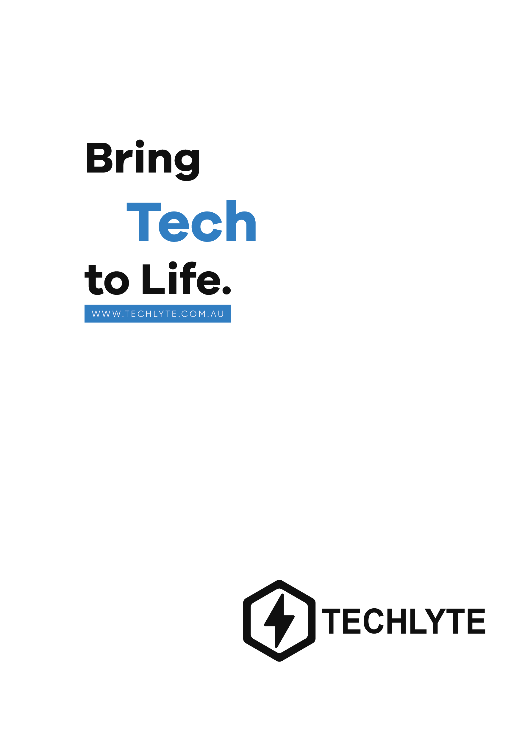 Poster with the slogan 'Bring Tech to Life,' the website www.techlyte.com.au, and the TechLyte logo featuring a black hexagon with a lightning bolt inside.