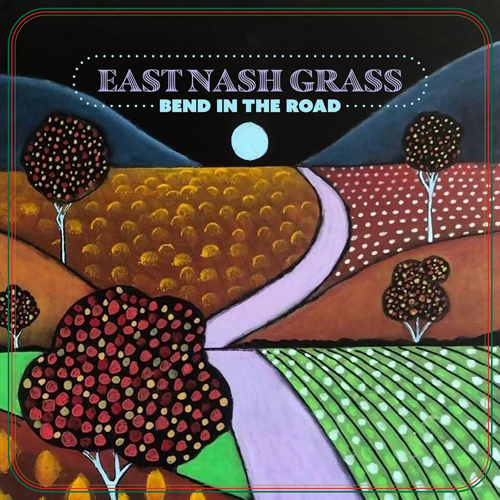 New Single Alert: “Bend in the Road” by East Nash Grass