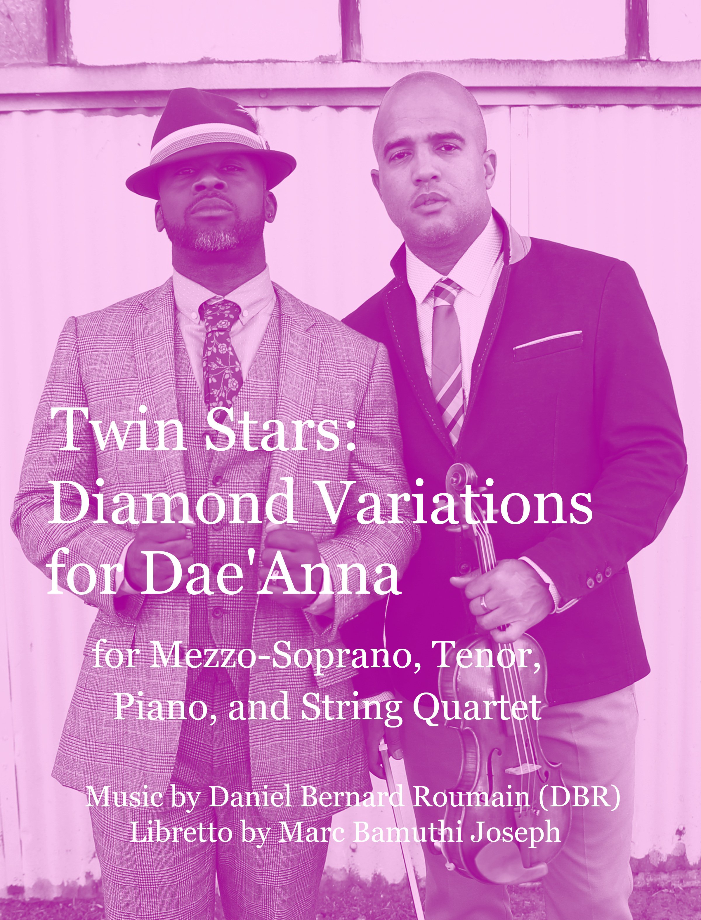 Twin Stars: Diamond Variations for Dae'Anna (2021) Libretto (Score + Parts) by Marc Bamuthi Joseph Music by Daniel Bernard Roumain (DBR) (Copy)