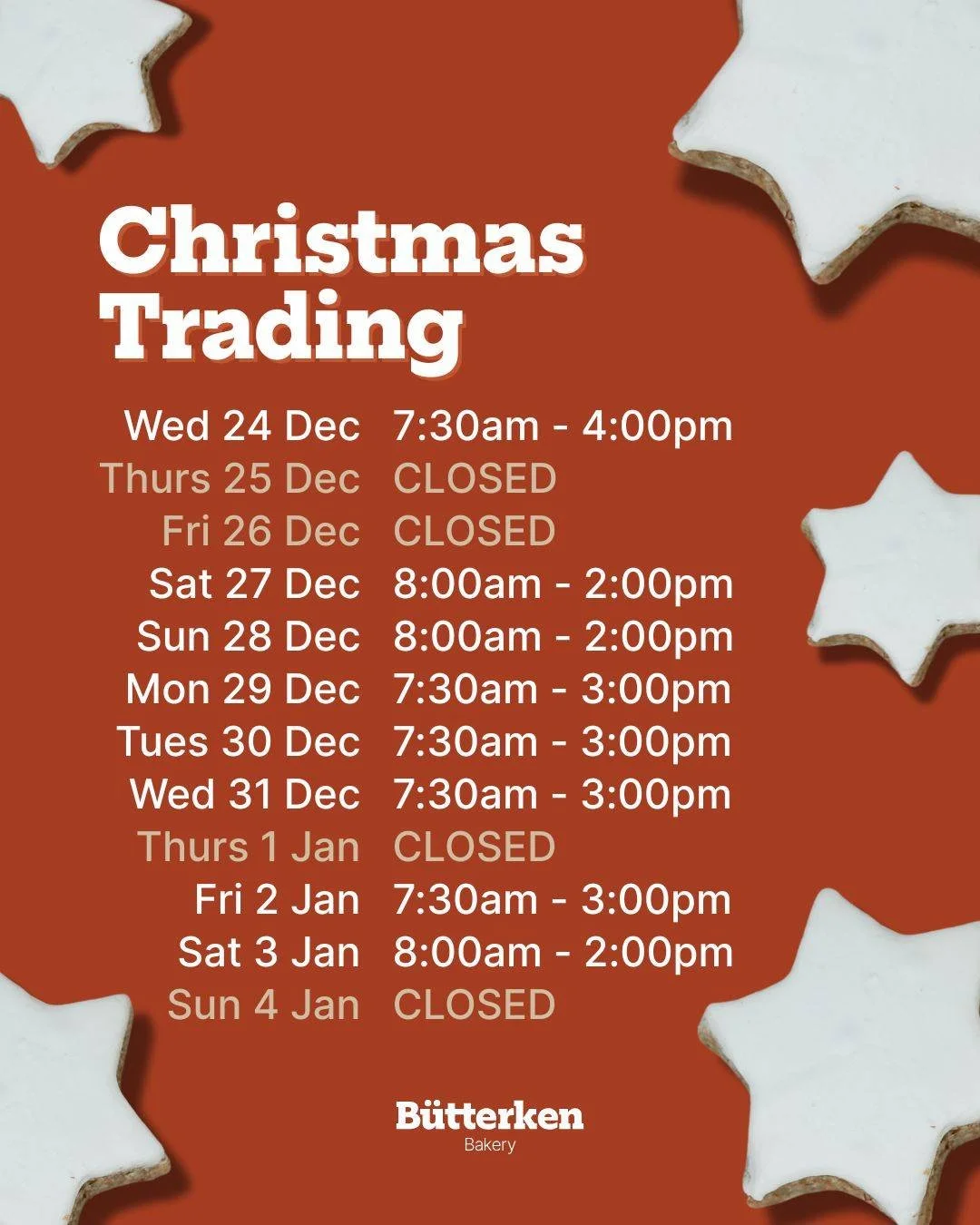 🎄 Holiday Opening Hours 🎁

The festive season is rolling in and we wanted to give you the heads up on when we'll be open (and when we won't be).

We know the holidays can be chaotic, so plan ahead if you need to grab bread, pastries, or last-minute