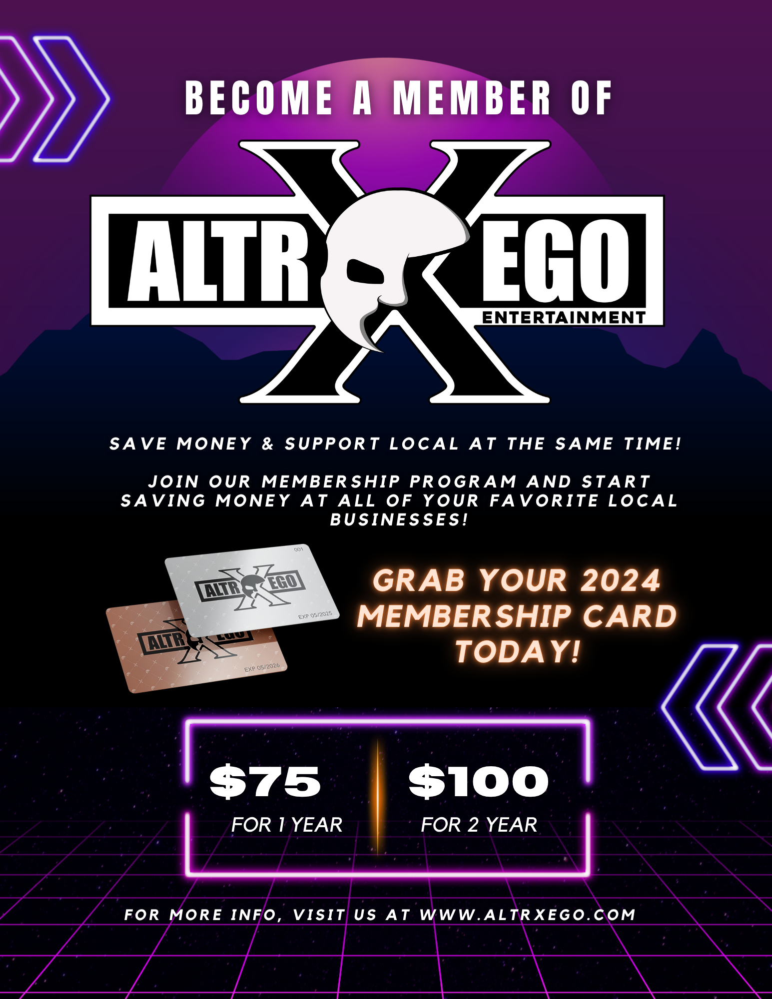 A promotional digital graphic for ALTRX EGO Entertainment encouraging people to become members, offering discounted prices on membership cards for 1 or 2 years, with a neon retro style background.