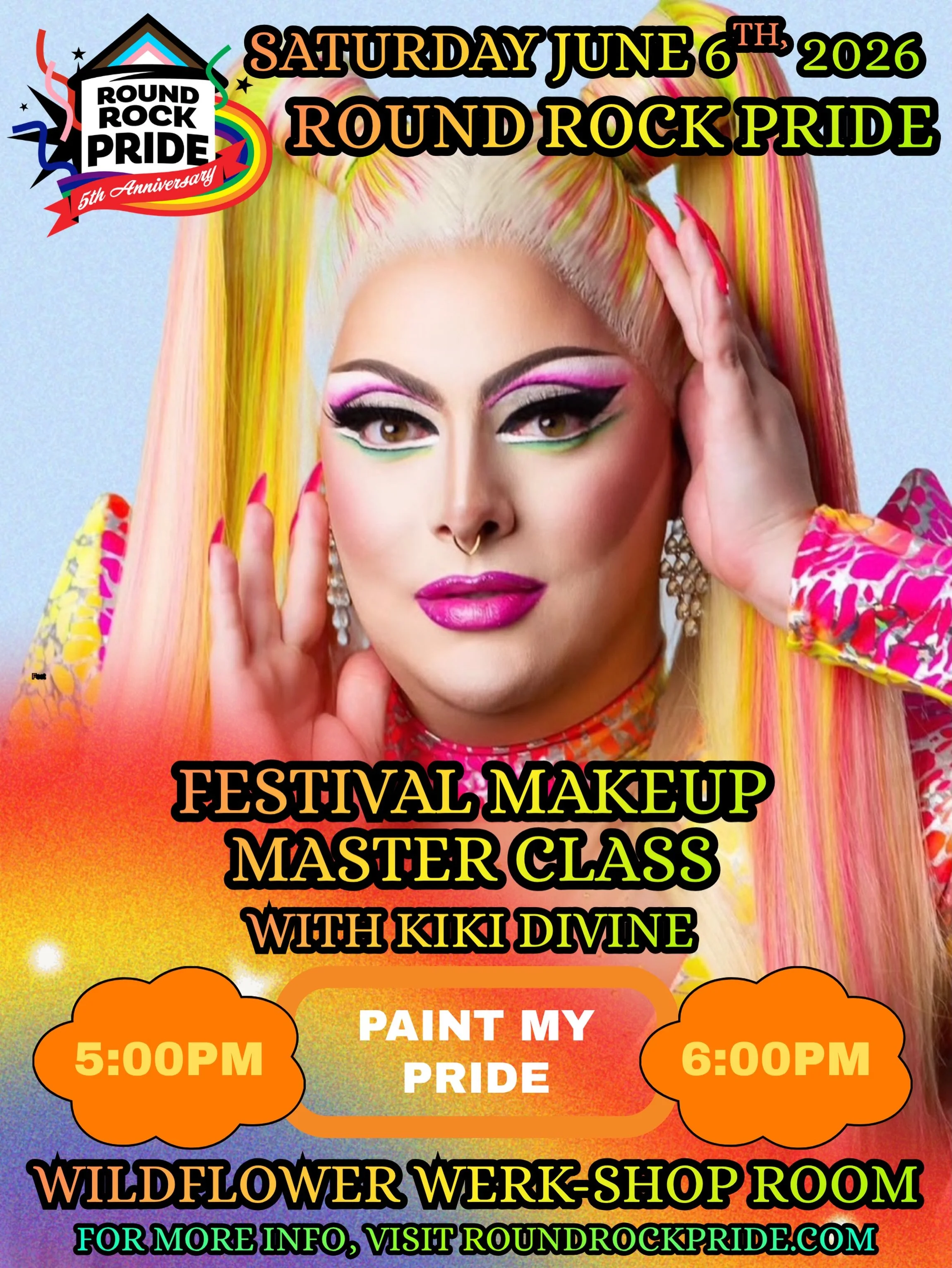 Round Rock Pride Festival 2026 presents: 

PAINT MY PRIDE: FESTIVAL MAKEUP - MASTER CLASS

From 5:00PM to 6:00PM located in the Wildflower Werk-Shop Room 

Learn essential tools, techniques, and color theory as Style and Beauty icon, @kiki_divine , t