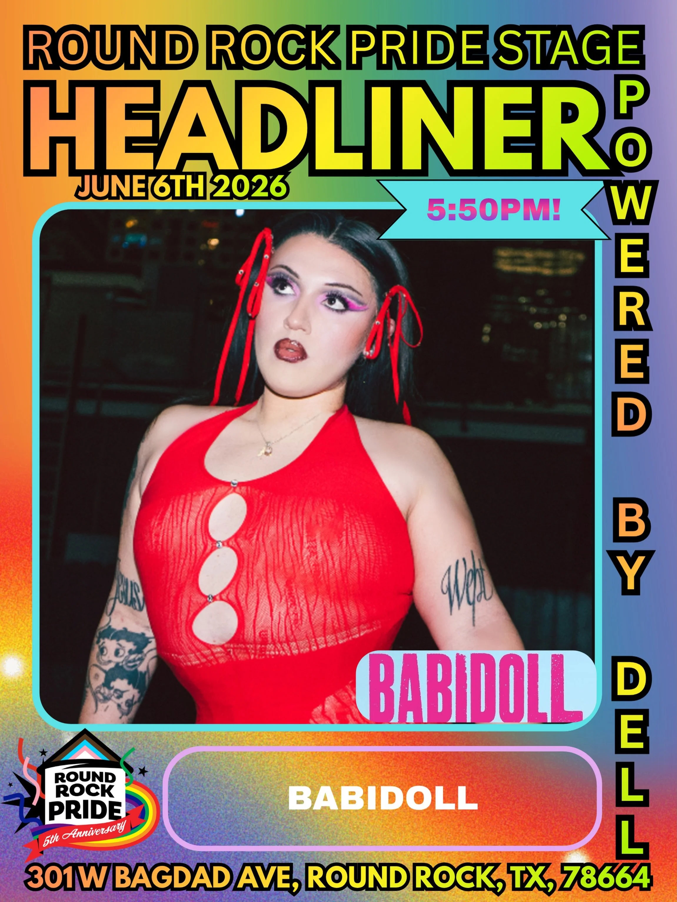 Round Rock Pride Festival 2026 Presents: 

Recording artist and DJ, BABIDOLL, during Act 4!

5:50pm at the Round Rock Pride stage powered by Dell
