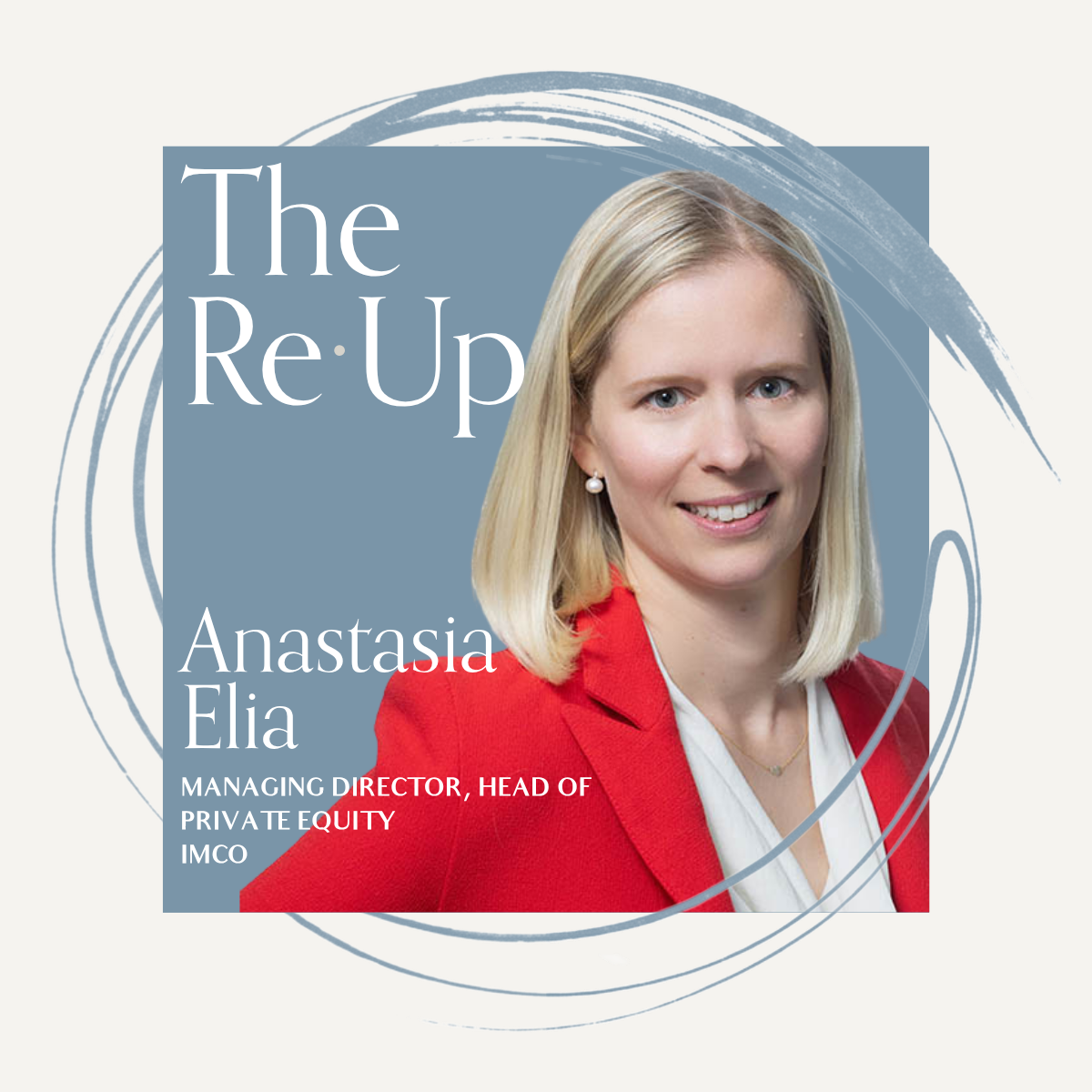 Anastasia Elia from IMCO on building a $10B private equity program from scratch