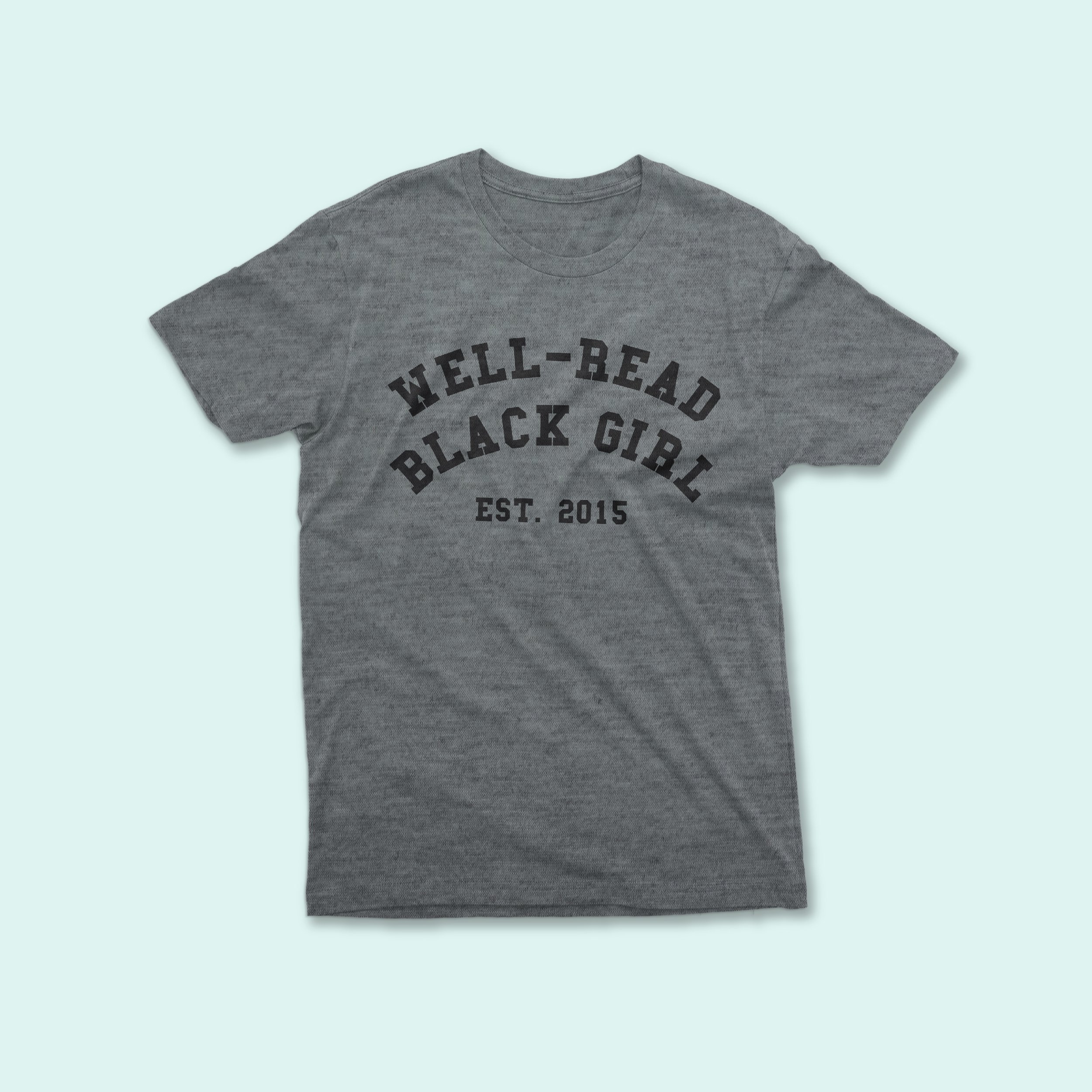 PREORDER | Well-Read Black Girl Collegiate T-Shirt