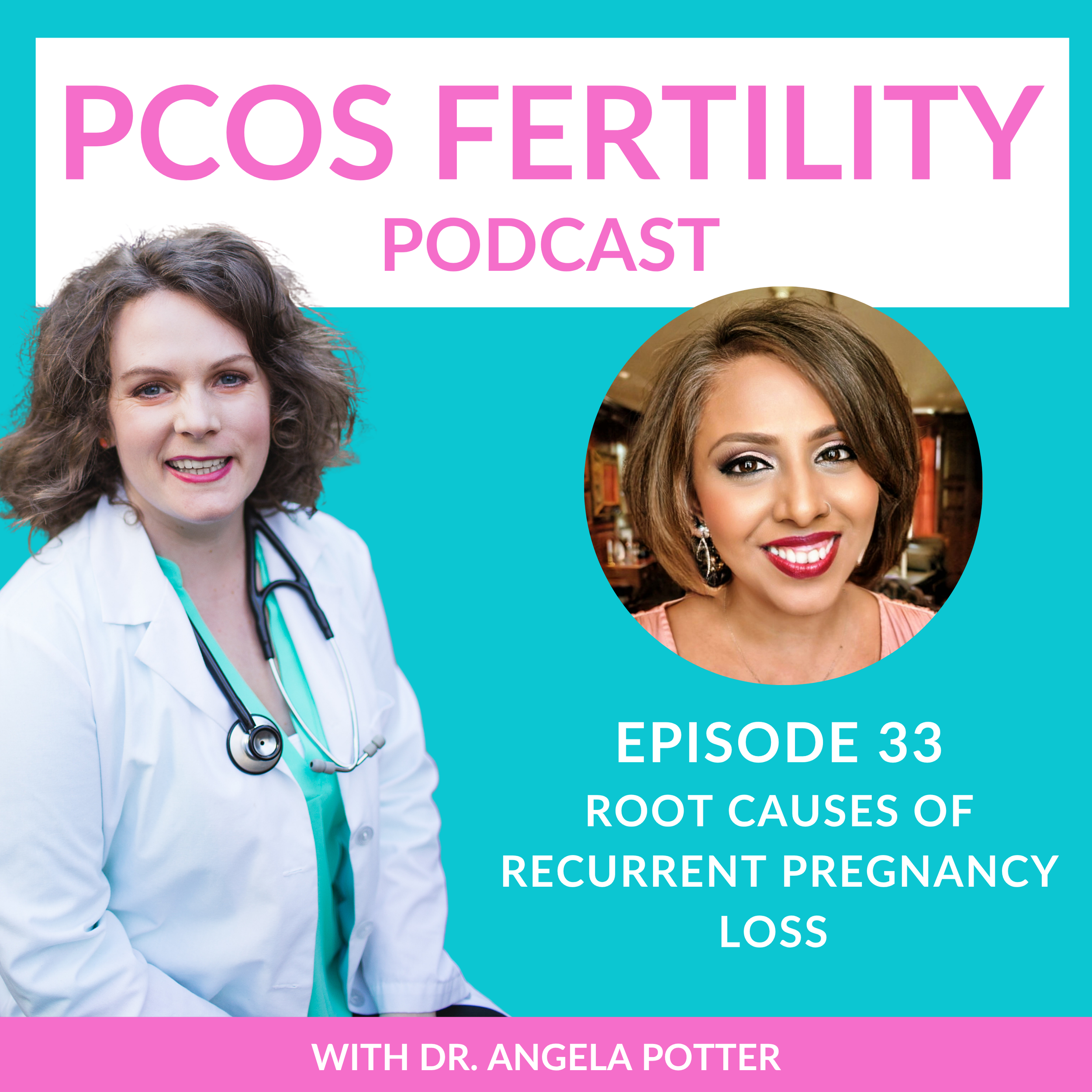 Root Causes of Recurrent Pregnancy Loss