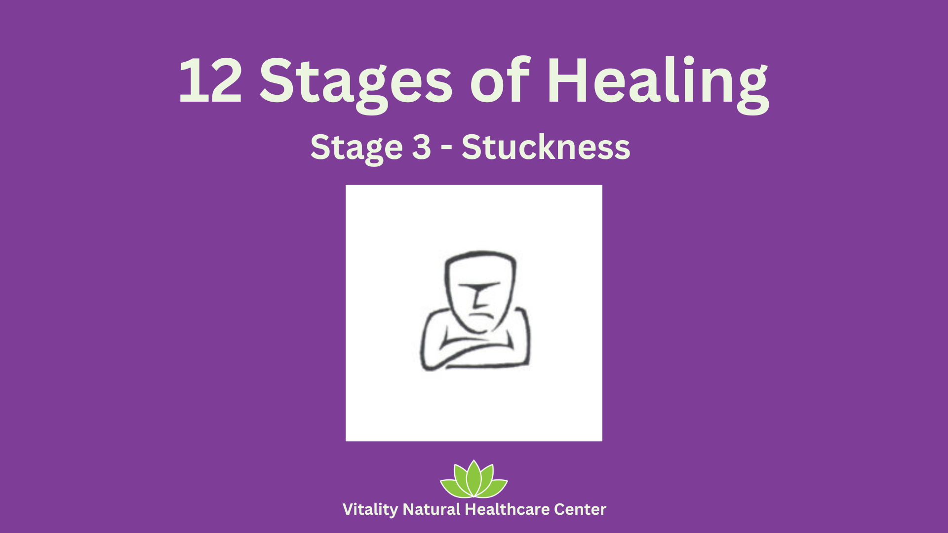 The 12 Stages of Healing - Stage 3