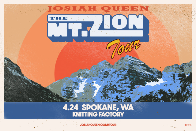 Josiah Queen - The Mt Zion Tour, Jervis Campbell, Gable Price