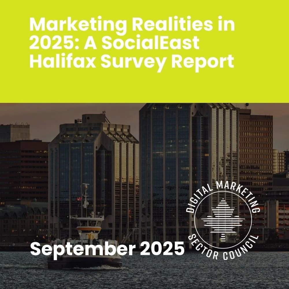 Inside the Minds of Marketers: Real Voices from SocialEast Halifax (September 2025)