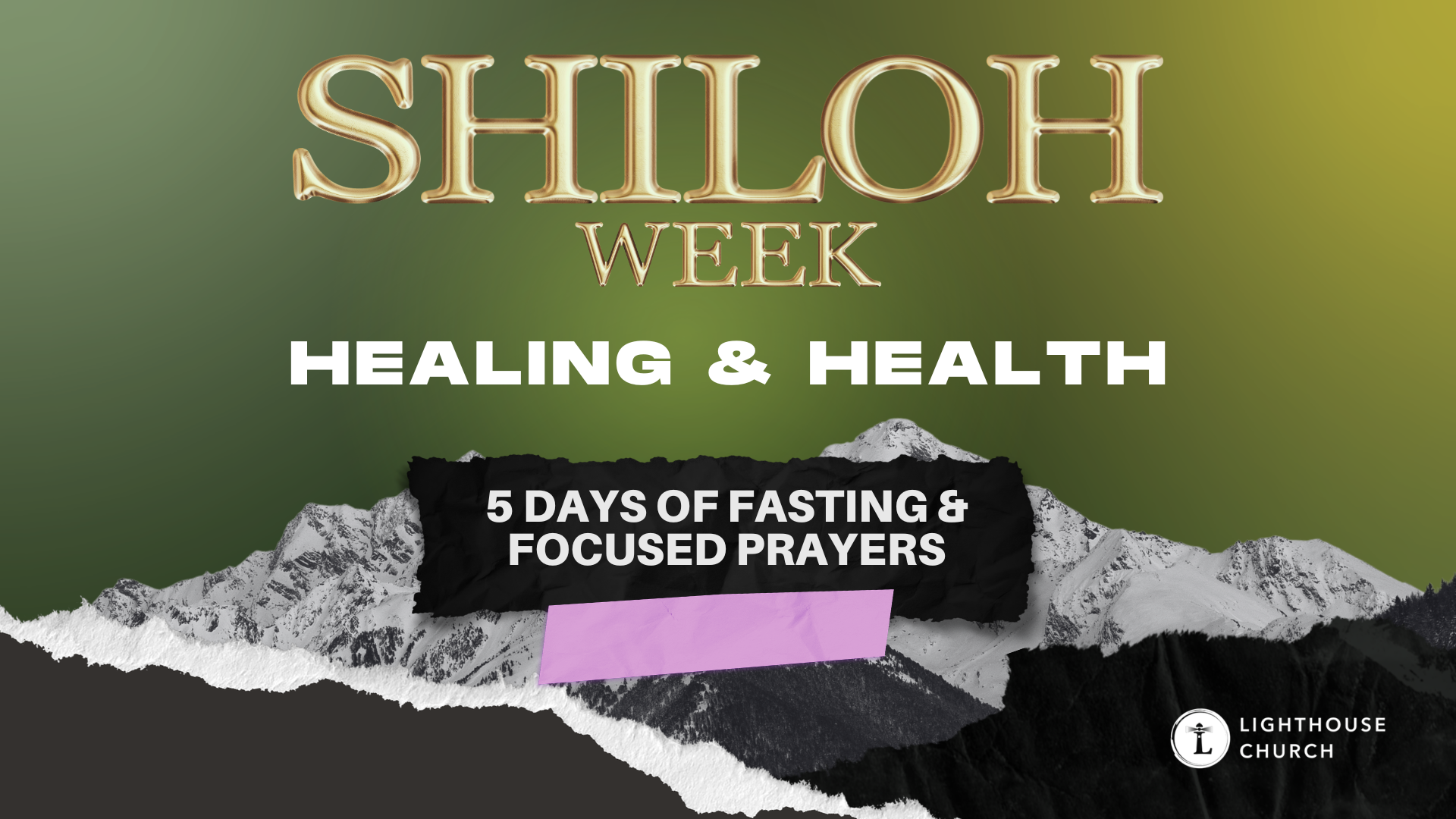 Shiloh Week: 5 Days of Fasting &amp; Focused Prayers